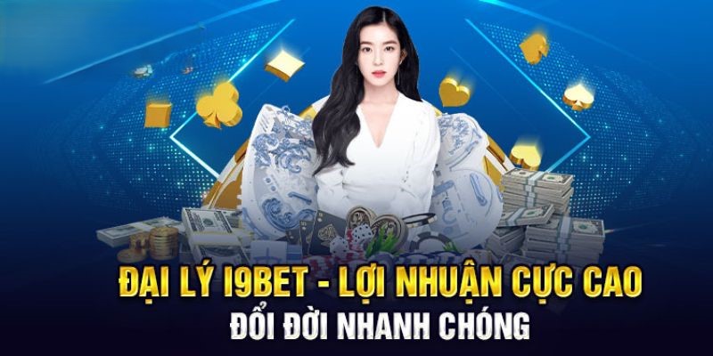 Tìm hiểu thêm về đại lý I9bet cho người mới